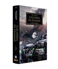 Galassia in fiamma. Horus heresy. Warhammer. Vol. 3