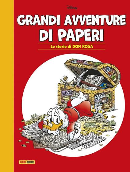 Grandi avventure di paperi. Le storie di Don Rosa - Don Rosa,Pier Luigi Gaspa - copertina