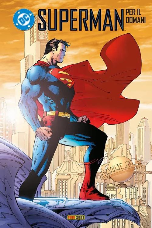 Per il domani. Superman collection. Vol. 7 - Brian Azzarello,Jim Lee - copertina