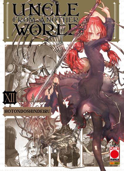 Uncle from another world. Vol. 12 - Hotondoshindeiru - ebook