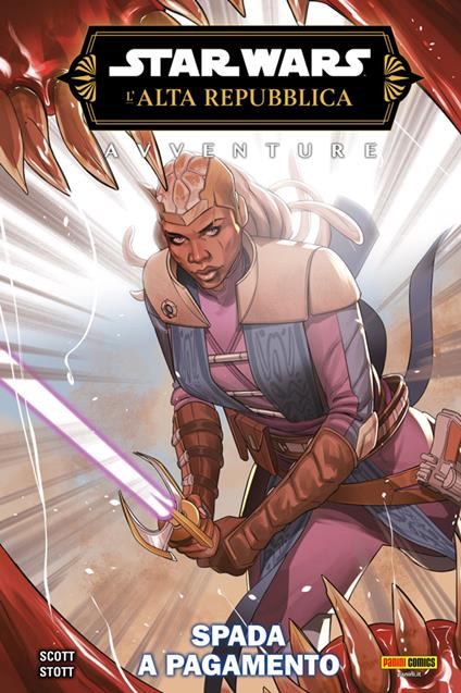 Star Wars: L'Alta Repubblica Avventure - Spada a pagamento - Cavan Scott,Rachael Stott - ebook