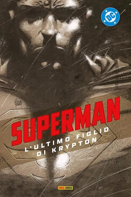 L'ultimo figlio di Krypton. Superman collection. Vol. 10 - Adam Kubert,Geoff Johns,Richard Donner - copertina