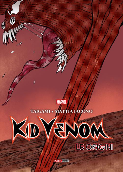 Kid Venom. Le origini - Mattia Iacono,Taigami - ebook