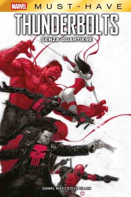Senza quartiere. Thunderbolts - Steve Dillon,Daniel Way - ebook