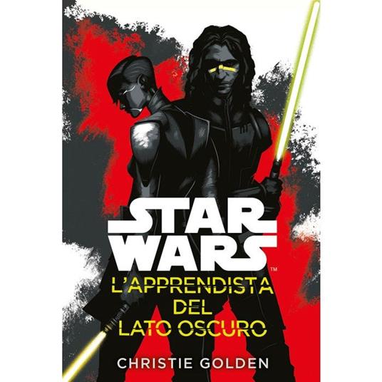 L'apprendista del lato oscuro. Star Wars - Christie Golden - copertina