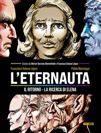 La ricerca di Elena. L'eternauta - Pablo Maiztegui,Francisco Solano Lopez - ebook