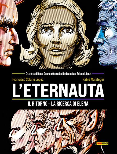 La ricerca di Elena. L'eternauta - Pablo Maiztegui,Francisco Solano Lopez - ebook