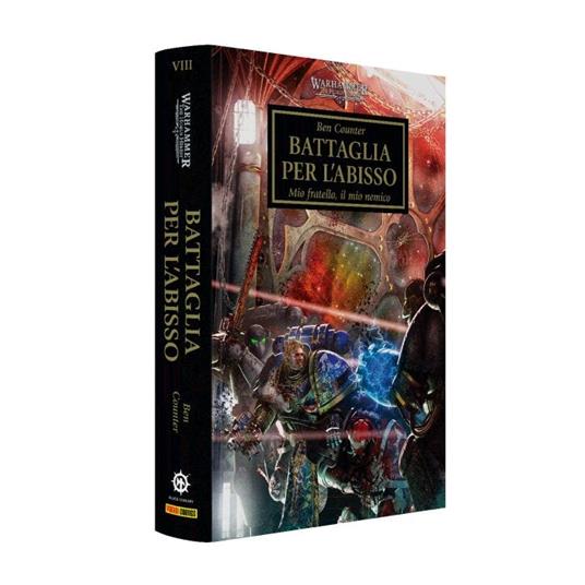 Battaglia per l'abisso. The Horus heresy. Warhammer. Vol. 8 - Ben Counter - copertina