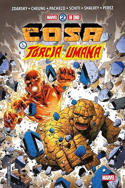 La Cosa e la Torcia Umana. Marvel 2 in uno. Ediz. deluxe - Chip Zdarsky - copertina