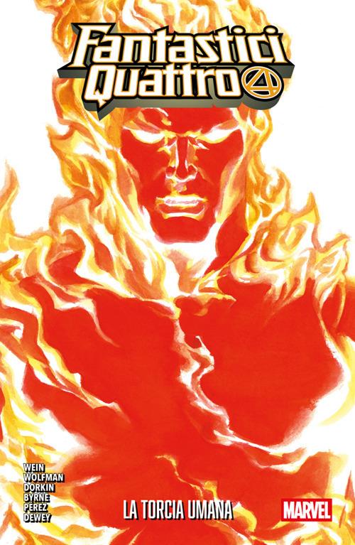 Fantastici Quattro. La Torcia Umana. Marvel-verse - John Byrne,George Pérez,Len Wein,Marv Wolfman - ebook