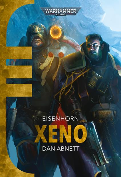 Xeno. Eisenhorn. Warhammer 40.000. Vol. 1 - Dan Abnett - ebook