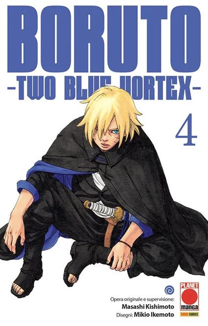 Boruto. Two blue vortex. Vol. 4 - Masashi Kishimoto - copertina