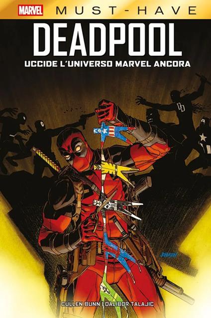 Deadpool uccide l'universo Marvel ancora - Cullen Bunn - copertina