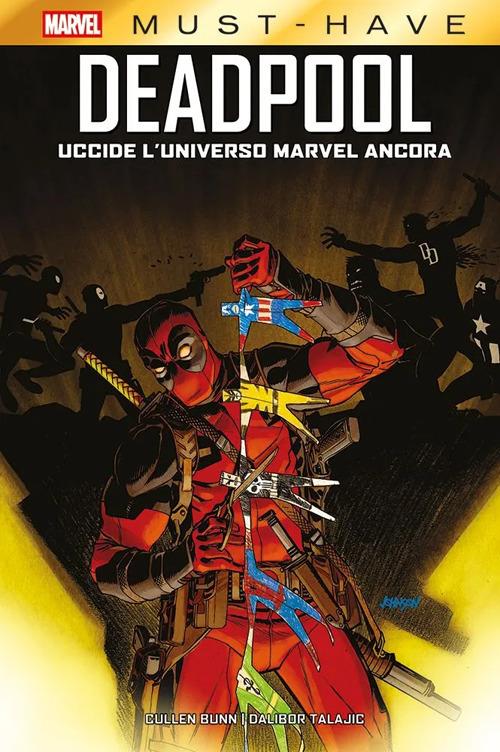 Deadpool uccide l'universo Marvel ancora - Cullen Bunn - copertina
