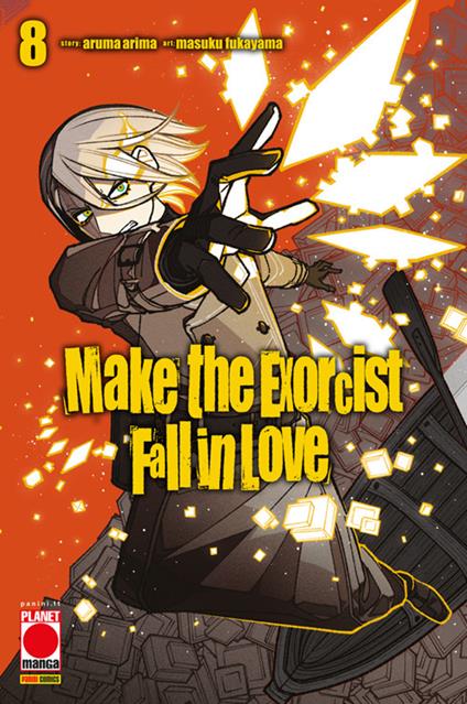 Make the exorcist fall in love. Vol. 8 - Aruma Arima,Masuku Fukayama - ebook