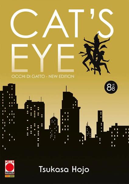 Cat's eye. Occhi di gatto. New edition. Vol. 8 - Tsukasa Hojo - copertina