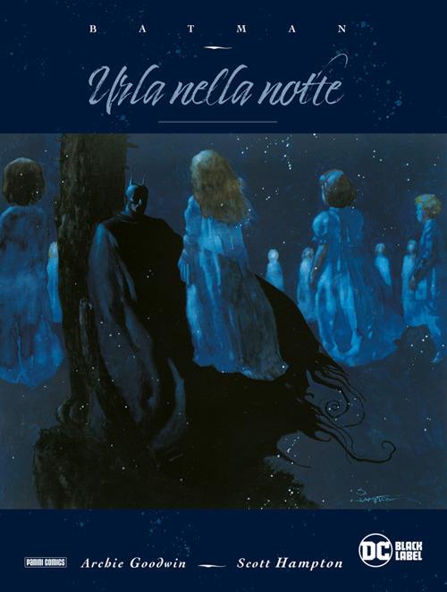 Urla nella notte. Batman - Archie Goodwin,Scott Hampton - ebook