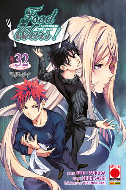 Un Food wars!. Vol. 32 - Yuki Morisaki,Shun Saeki,Yuto Tsukuda - ebook