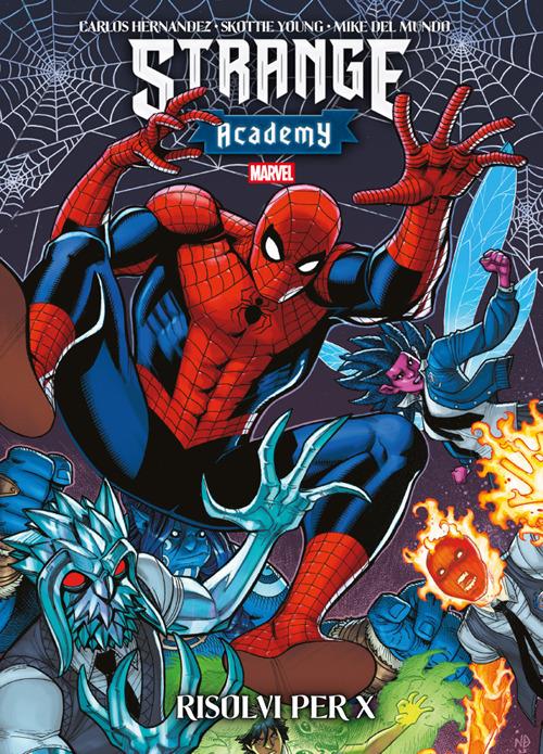 Risolvi per X. Strange Academy - Mike Del Mundo,Carlos Hernandez,Skottie Young - ebook
