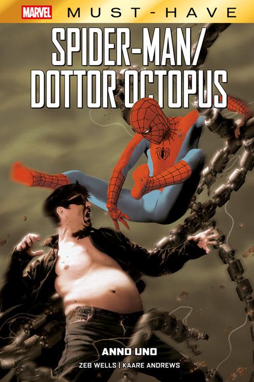 Spider-man/Dottor Octopus. Anno uno - Kaare Andrews,Zeb Wells - ebook