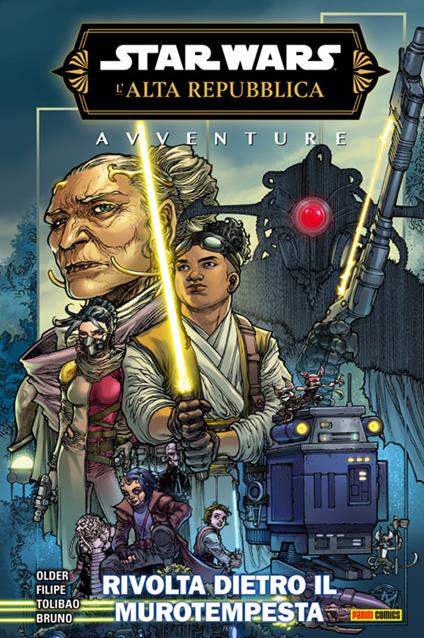 Avventure. L'Alta Repubblica. Star Wars. Fase 3. Vol. 3 - Toni Bruno,Caio Filipe,Daniel José Older,Harvey Tolibao - ebook