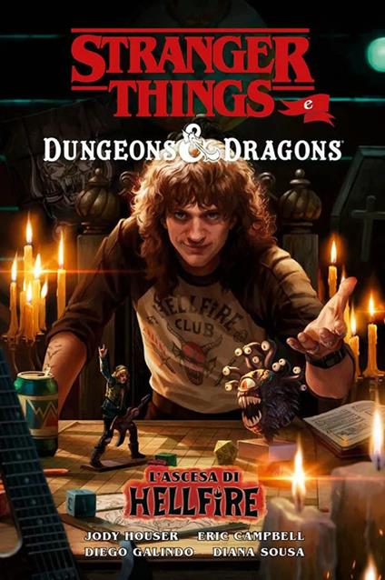 Stranger things e Dungeons & Dragons. Vol. 2: L' ascesa di Hellfire - Jim Zub,Jody Houser,Kyle Lamber - copertina
