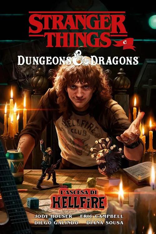 Stranger things e Dungeons & Dragons. Vol. 2: L' ascesa di Hellfire - Jim Zub,Jody Houser,Kyle Lamber - copertina