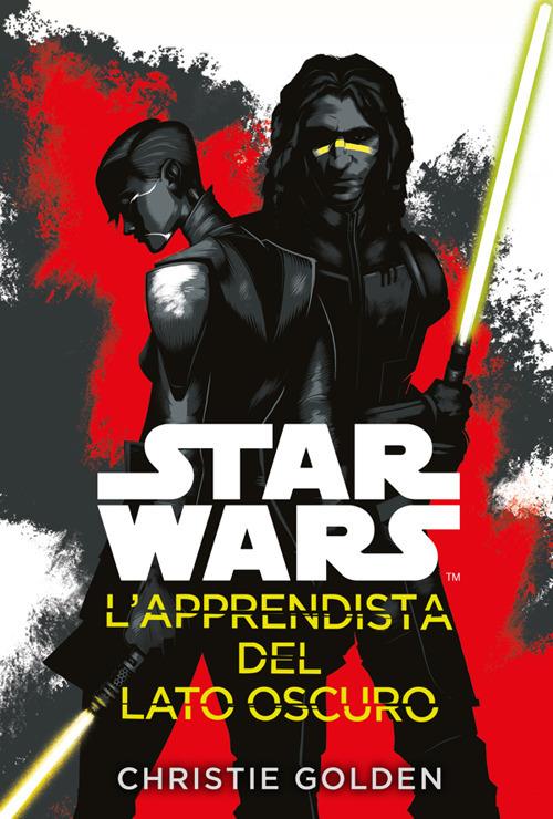 Star Wars: L'apprendista del Lato Oscuro - Christie Golden - ebook