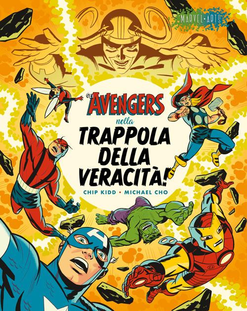 Gli Avengers nella trappola della veracità - Michael Cho,Chip Kidd - ebook