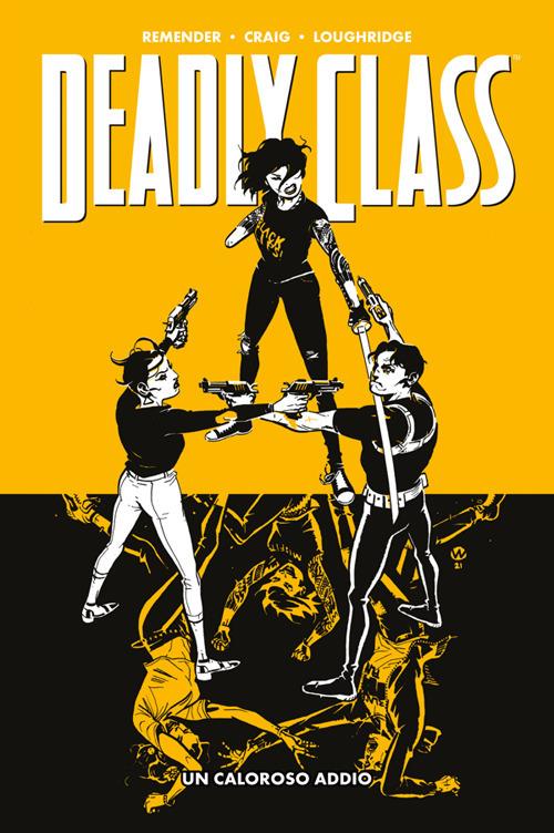 Un caloroso addio. Deadly class. Vol. 11 - Wes Craig,Lee Loughridge,Rick Remender - ebook