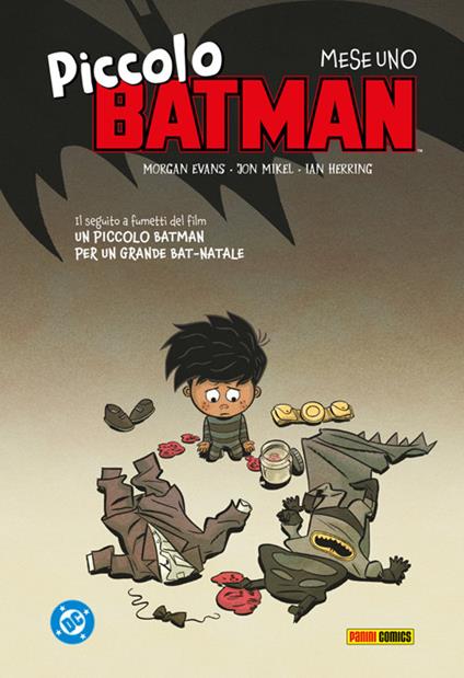 Piccolo Batman - Mese uno - Morgan Evans,Jon Mikel - ebook