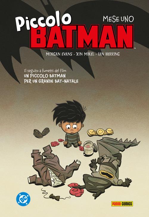 Piccolo Batman - Mese uno - Morgan Evans,Jon Mikel - ebook