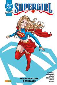 Libro Supergirl. Vol. 1: Disavventure a Midvale Sophie Campbell Rosi Kämpe Paulina Ganucheau