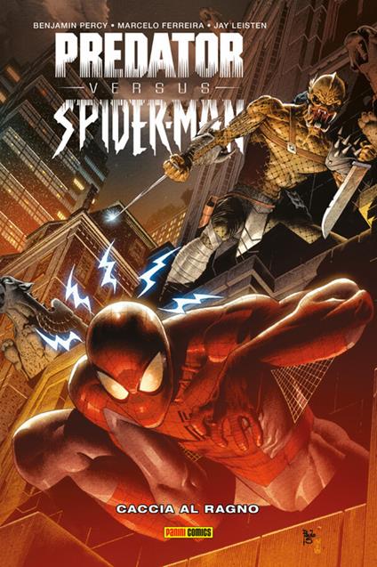 Predator vs. Spider-Man - Caccia al ragno - Marcelo Ferreira,Jay Leisten,Benjamin Percy - ebook