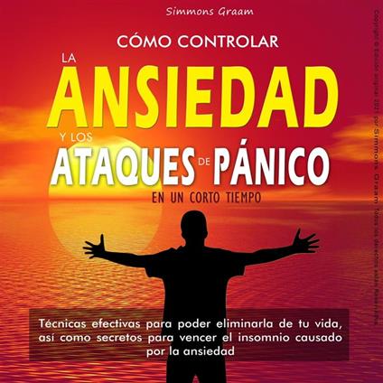 Cómo controlar la ansiedad y los ataques de pánico en un corto tiempo