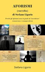 Aforismi (raccolta) di Stefano Ligorio. Raccolta di aforismi di Stefano Ligorio