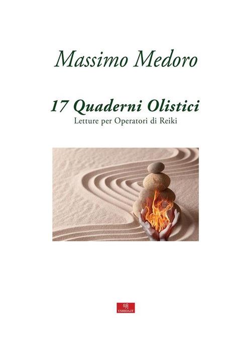 17 quaderni olistici. Letture per operatori di reiki - Massimo Medoro - copertina