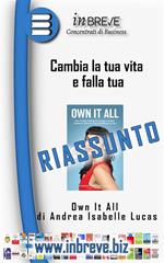 Cambia la tua vita e falla tua - Own It All di Andrea Isabelle Lucas