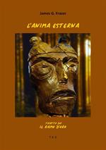 L' anima esterna - Tratto da Il Ramo d'Oro