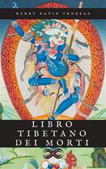 Libro tibetano dei morti - Il Bardo Thodol