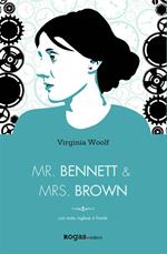 Mr Bennett e Mrs Brown. Testo inglese a fronte