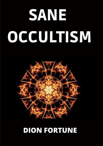 Sane occultism - Dion Fortune - copertina