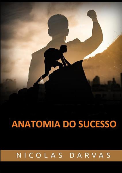 Anatomia do sucesso - Nicolas Darvas - copertina