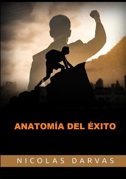 Anatomía del éxito - Nicolas Darvas - copertina
