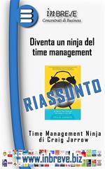 Time Management Ninja - Diventa un ninja del time management