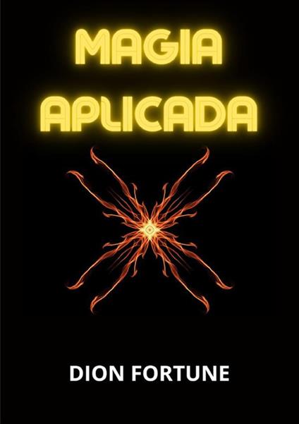 Magia applicata - Dion Fortune - copertina