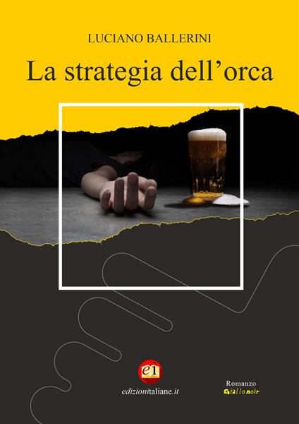 La strategia dell'orca - Luciano Ballerini,Alex Coman - ebook