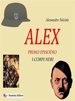 Alex. Primo episodio. I corpi neri