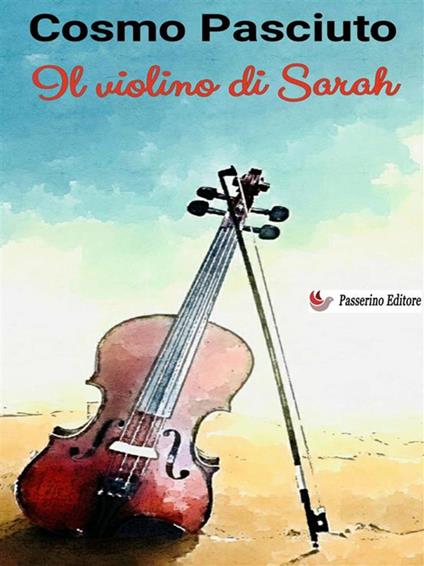 Il violino di Sarah - Cosmo Pasciuto - ebook