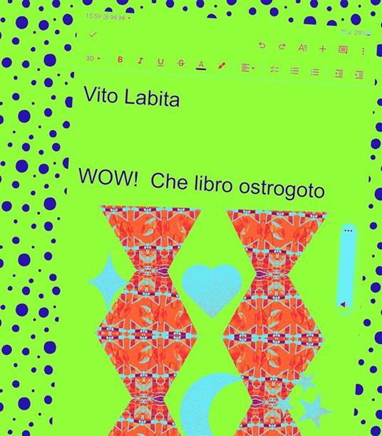 Wow! Che libro ostrogoto - Vito Labita - ebook